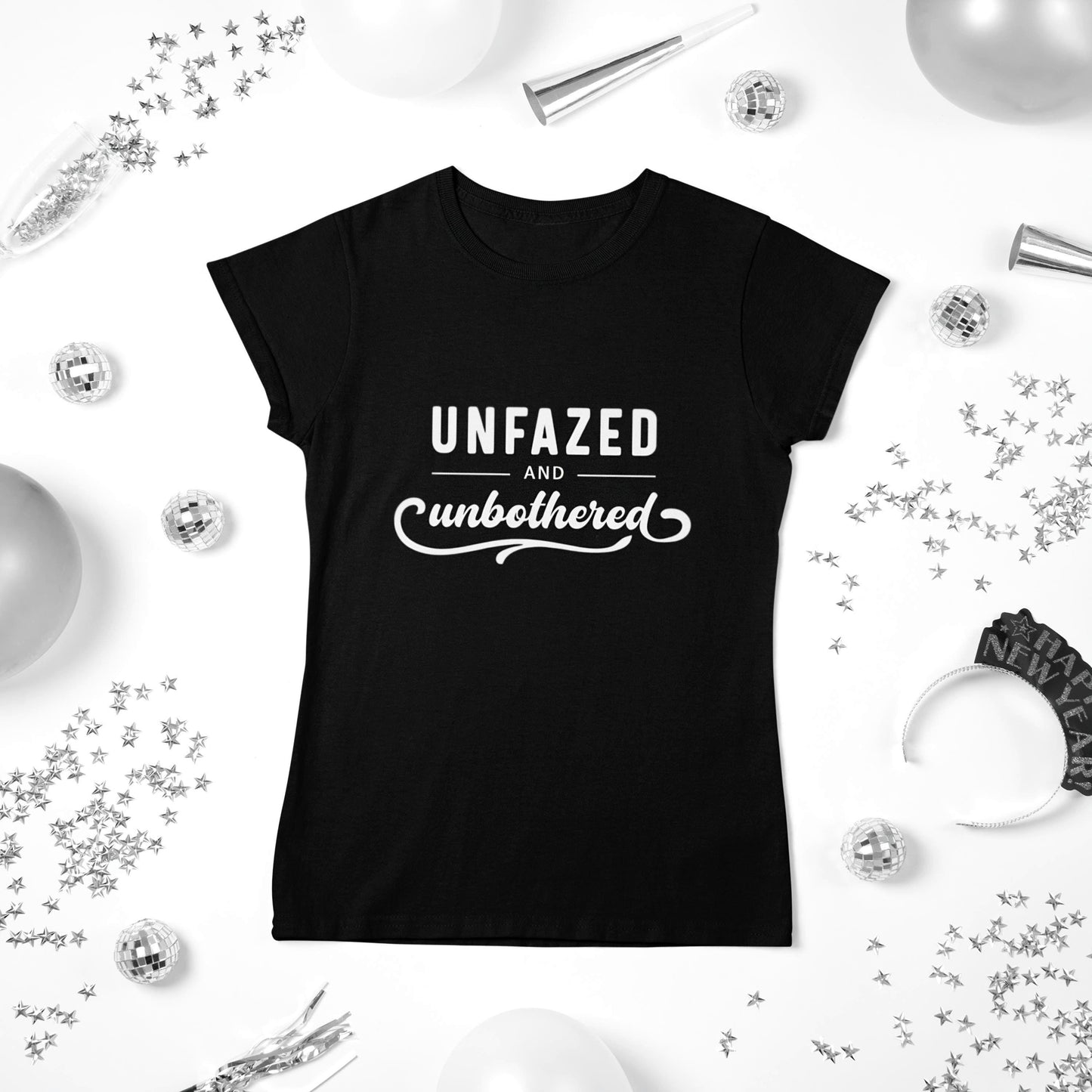 Gift for Wife, Women's Unfazed Graphic Tee - Chic Gift for Her/Mom - Women's Clothing